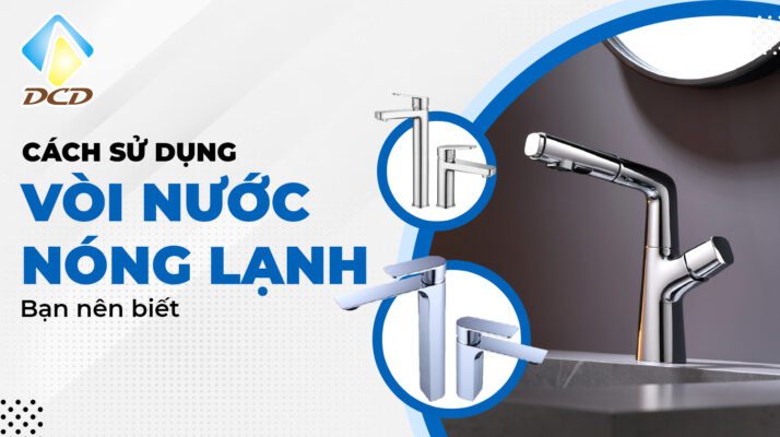 cach-su-dung-voi-nuoc-nong-lanh