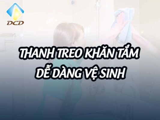 Dễ dàng vệ sinh
