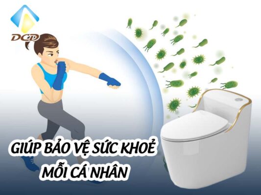 Toilet và lợi ích thiết thực là giúp bảo vệ sức khoẻ mỗi cá nhân