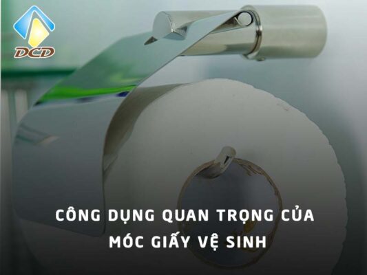 Công dụng quan trọng  của móc giấy vệ sinh