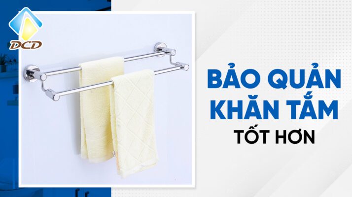 Bảo quản khăn tắm tốt hơn
