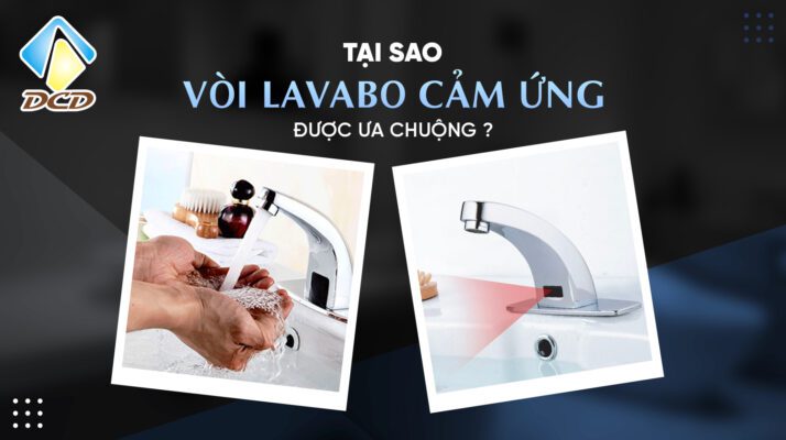 Tại sao vòi lavabo cảm ứng được ưa chuộng?