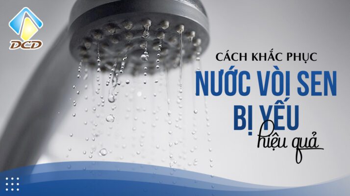 cách khắc phục nước vòi sen bị yếu