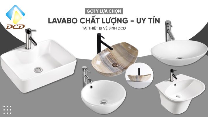 Gợi ý lựa chọn lavabo chất lượng uy tín tại Thiết bị vệ sinh DCD