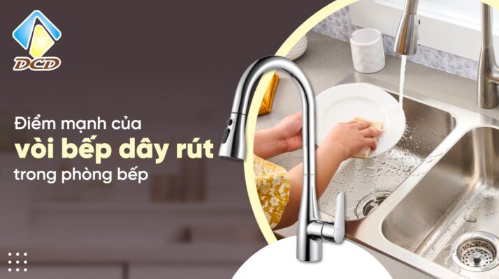 Điểm mạnh của vòi bếp dây rút trong phòng bếp 