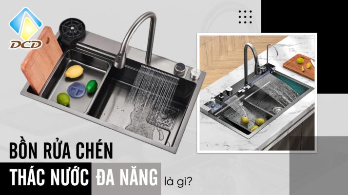Bồn rửa chén thác nước đa năng là gì?