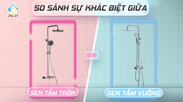 khác biệt giữa cây sen tắm vuông và tròn
