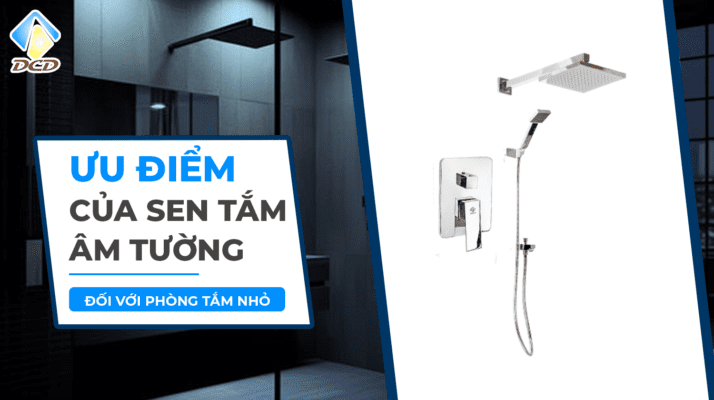 Ưu điểm của sen tắm âm tường đối với phòng tắm nhỏ