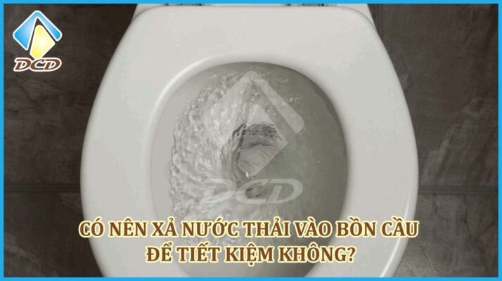 xả nước thải vào bồn cầu