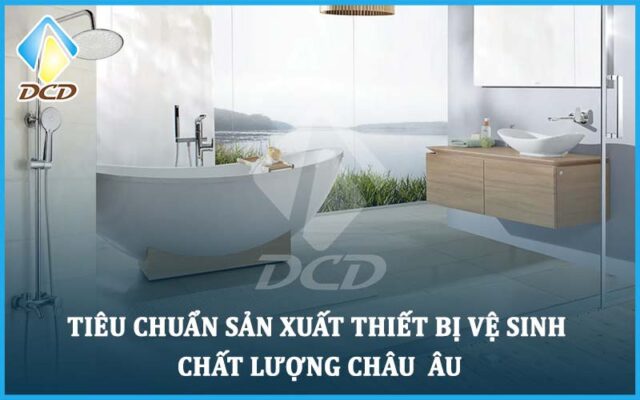 tiêu chuẩn sản xuất thiết bị vệ sinh